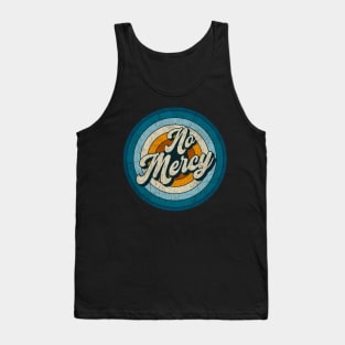 No Mercy - Retro Circle Vintage Tank Top